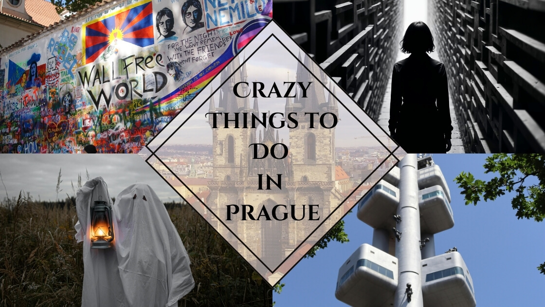 Crazy Things to Do in Prague for a Fun Trip